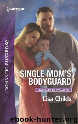 Single Mom's Bodyguard by Lisa Childs