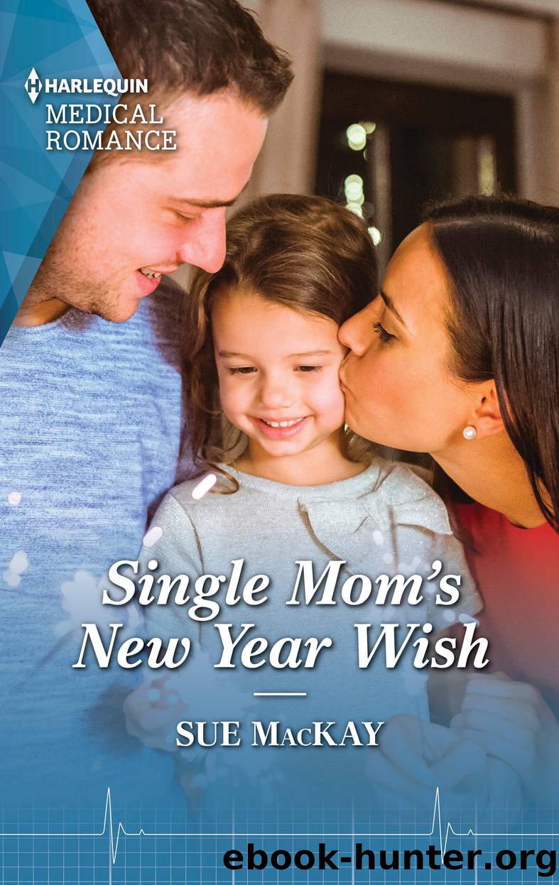 Single Mom's New Year Wish by Sue MacKay