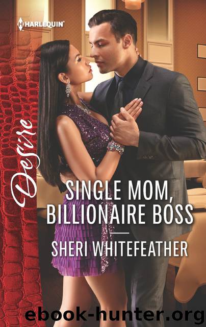 Single Mom, Billionaire Boss by Sheri WhiteFeather