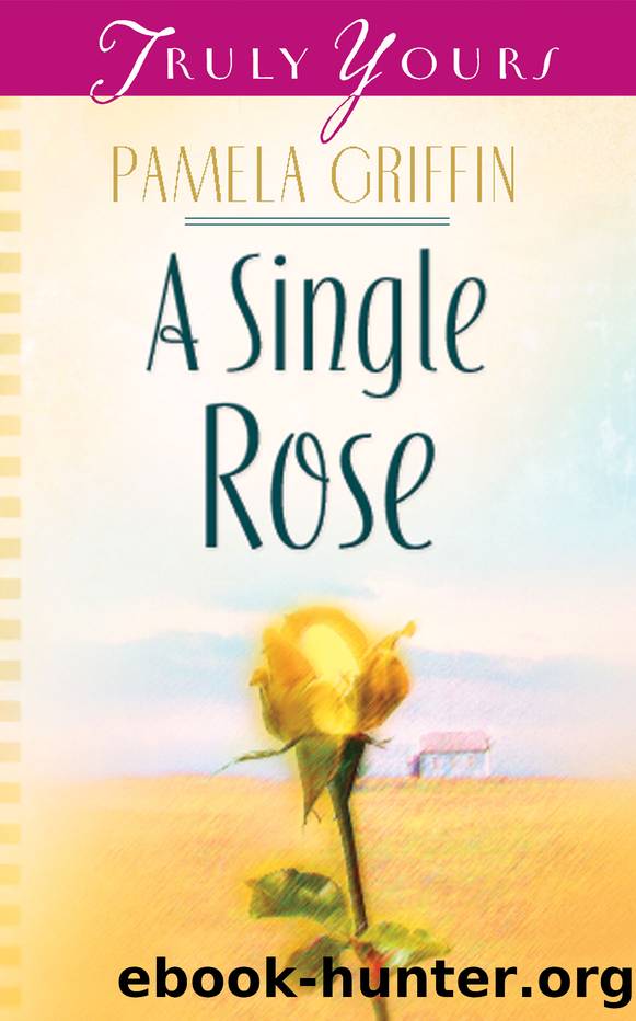 Single Rose by Pamela Griffin