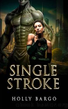 Single Stroke: A Thrillingly Dark Alien Romance (Triune Alliance Brides Book 3) by Holly Bargo