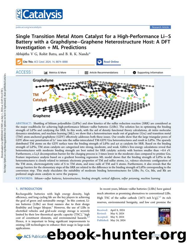 Single Transition Metal Atom Catalyst for a High-Performance LiâS Battery with a GraphdiyneâGraphene Heterostructure Host: A DFT Investigation + ML Predictions by Abhijitha V G Rohit Batra & B. R. K. Nanda