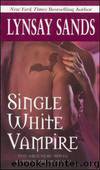 Single White Vampire - 3 by Lynsay Sands