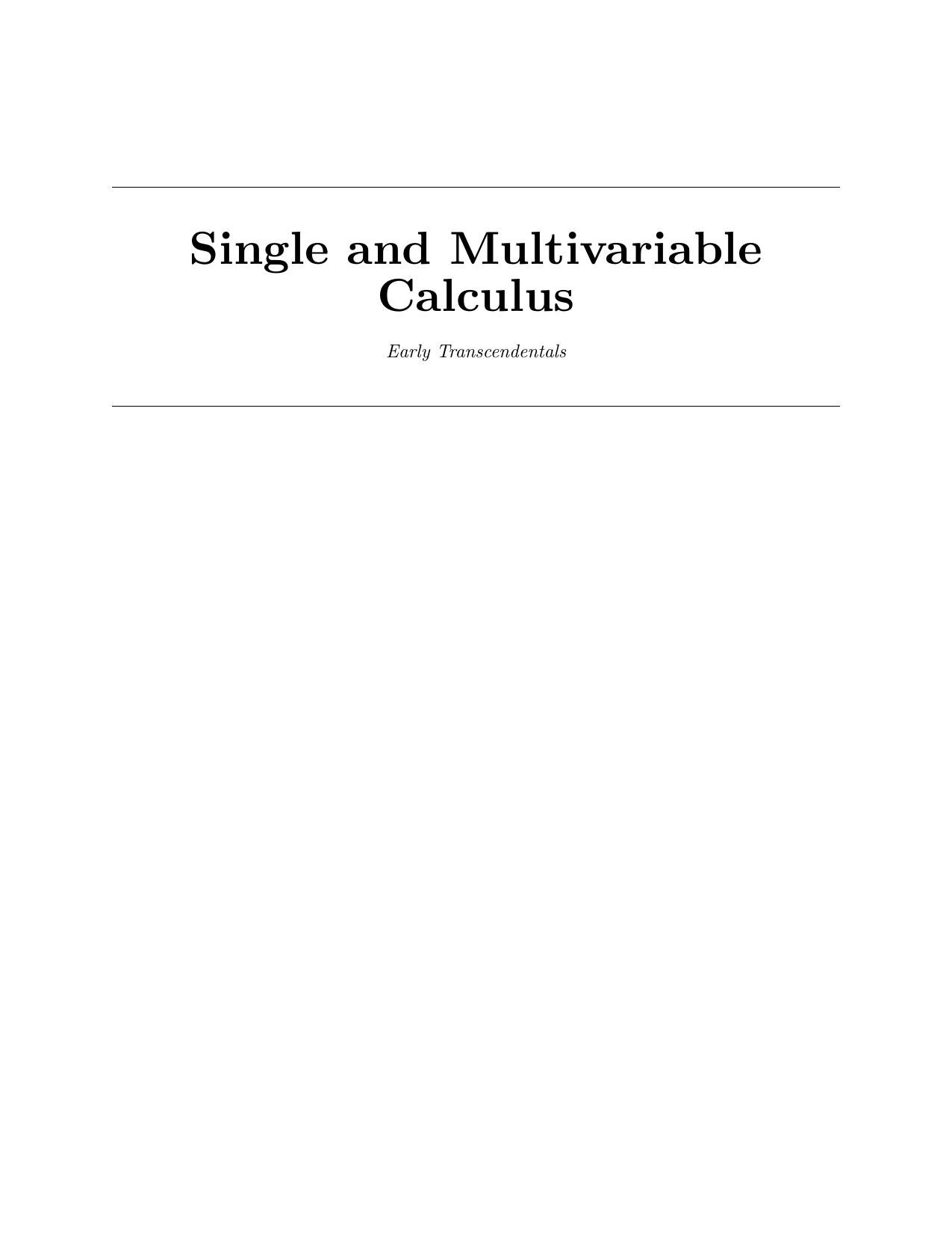 Single and Multivariable Calculus. Early Transcendentals by Guichard D. et al