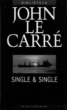 Single and Single by Le Carré John