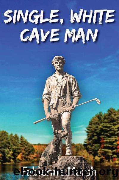 Single, White Cave Man by Fabienne Marsh