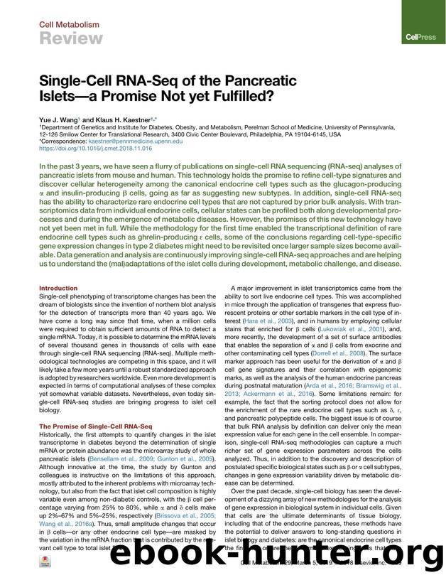 Single-Cell RNA-Seq of the Pancreatic Islets--a Promise Not yet Fulfilled? by Yue J. Wang & Klaus H. Kaestner