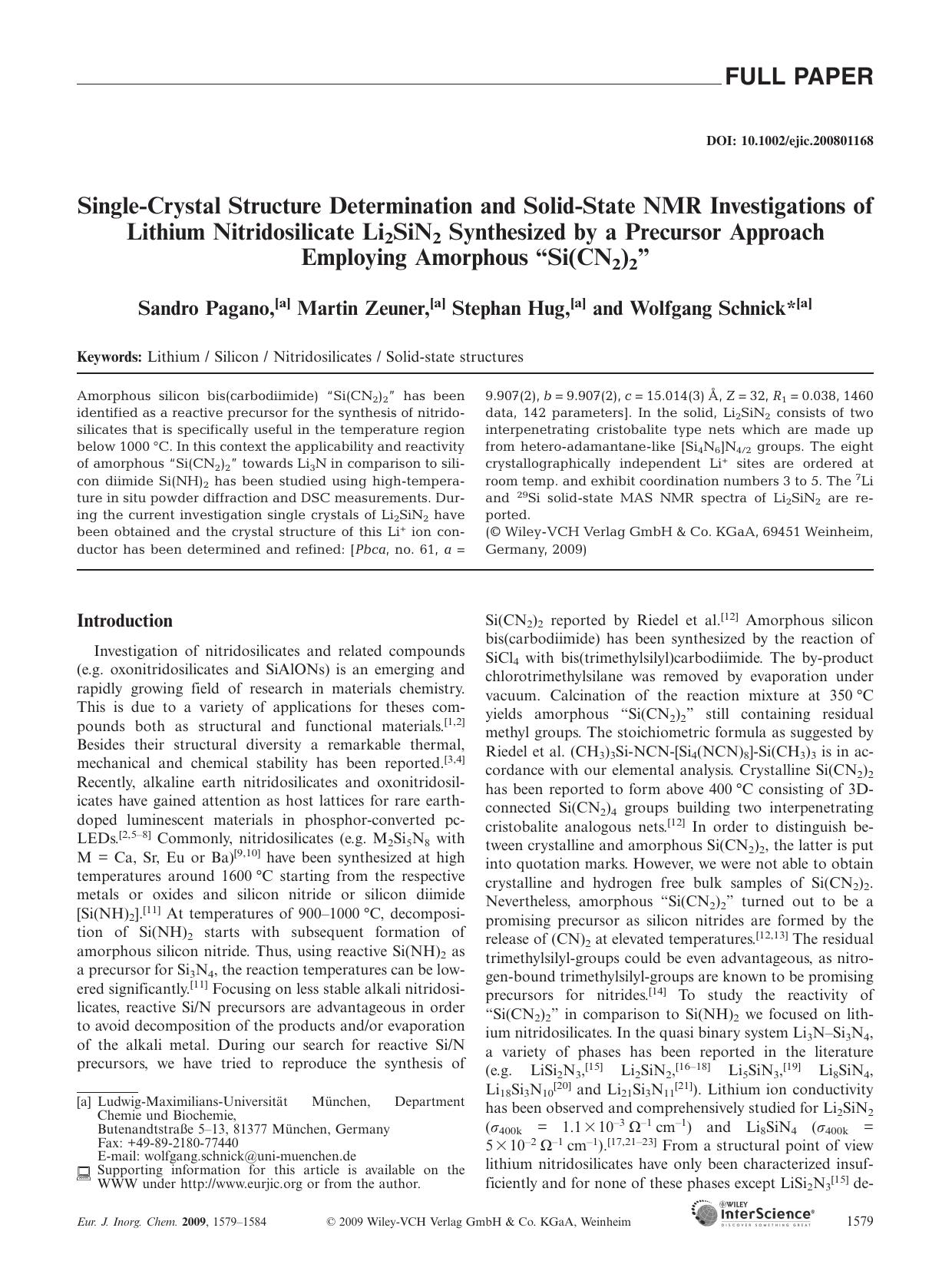Single-Crystal Structure Determination and Solid-State NMR Investigations of Lithium Nitridosilicate Li2SiN2 Synthesized by a Precursor Approach Employing Amorphous "Si(CN2)2 by Unknown