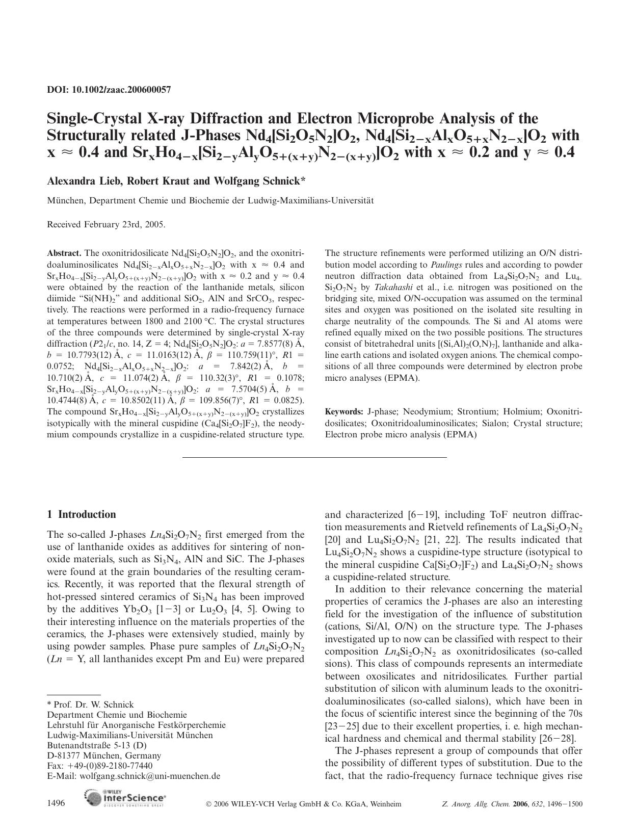 Single-Crystal X-ray Diffraction and Electron Microprobe Analysis of the Structurally related J-Phases Nd4[Si2O5N2]O2, Nd4[Si2[minus]xAlxO5+xN2[minus]x]O2 with x [ap] 0.4 and SrxHo by Unknown