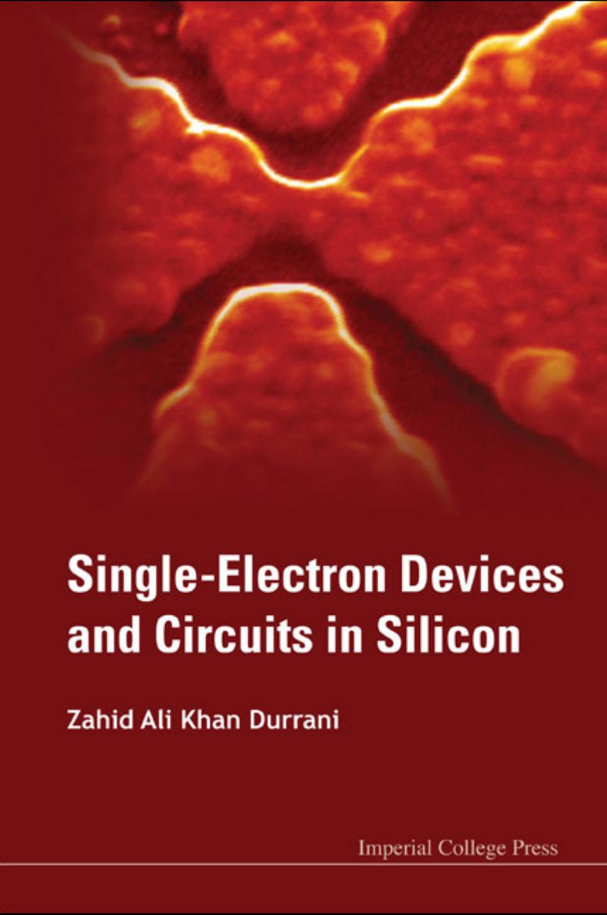 Single-Electron Devices and Circuits in Silicon by Zahid Ali Khan Durrani