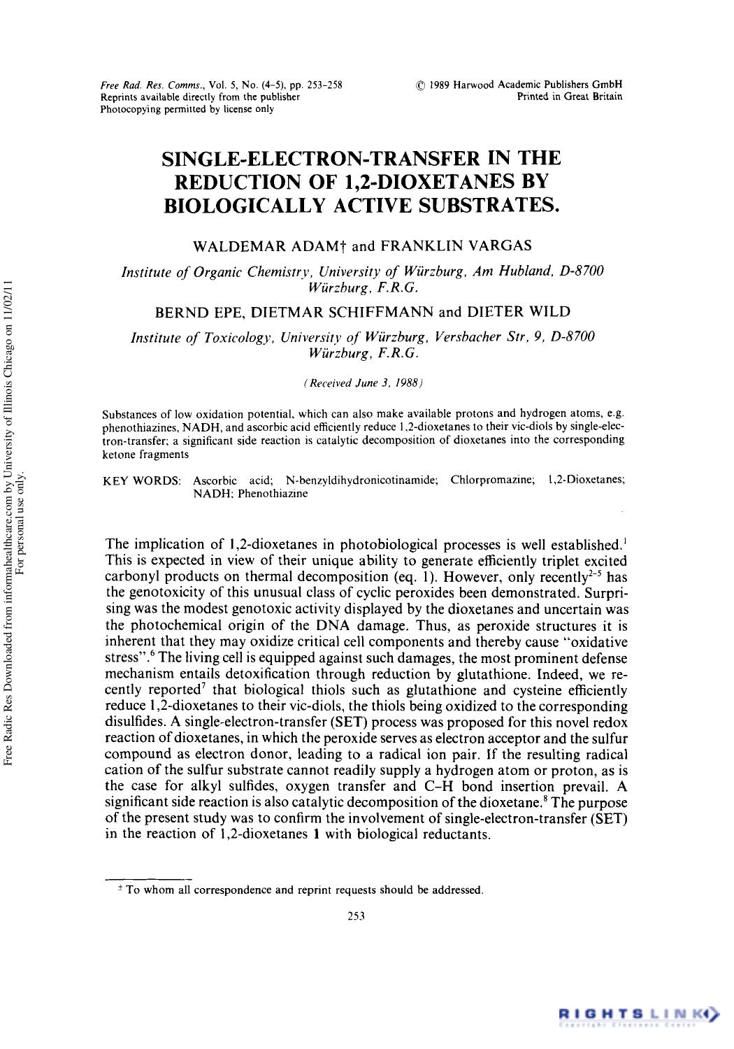 Single-Electron-Transfer in the Reduction of 1, 2-Dioxetanes by Biologically Active Substrates by Waldemar Adam1 Franklin Vargas1 Bernd Epe2 Dietmar Schiffmann2 & Dieter Wild2