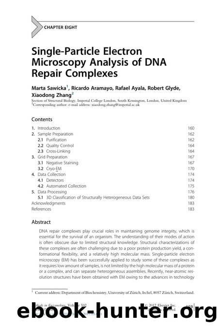 Single-Particle Electron Microscopy Analysis of DNA Repair Complexes by Marta Sawicka & Ricardo Aramayo & Rafael Ayala & Robert Glyde & Xiaodong Zhang