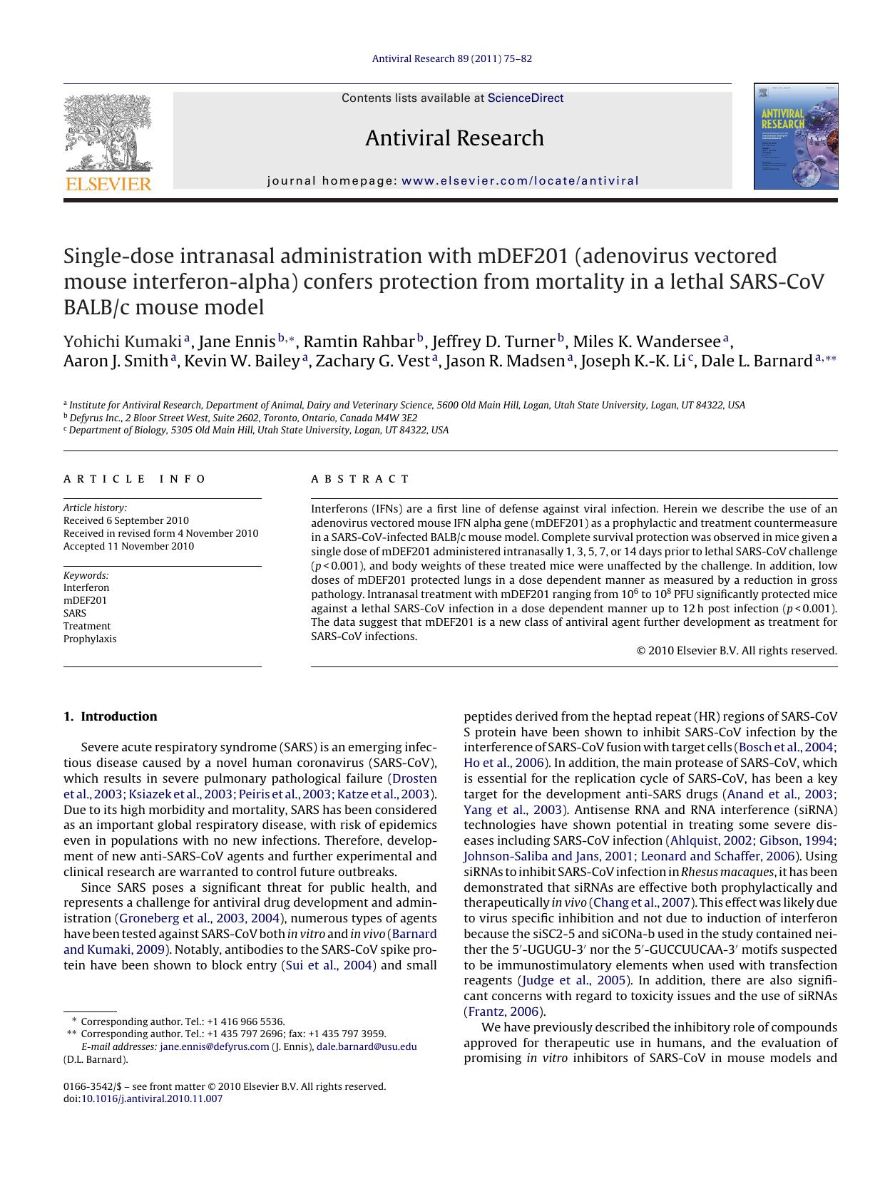 Single-dose intranasal administration with mDEF201 (adenovirus vectored mouse interferon-alpha) confers protection from mortality in a lethal SARS-CoV BALBc mouse model by Yohichi Kumaki