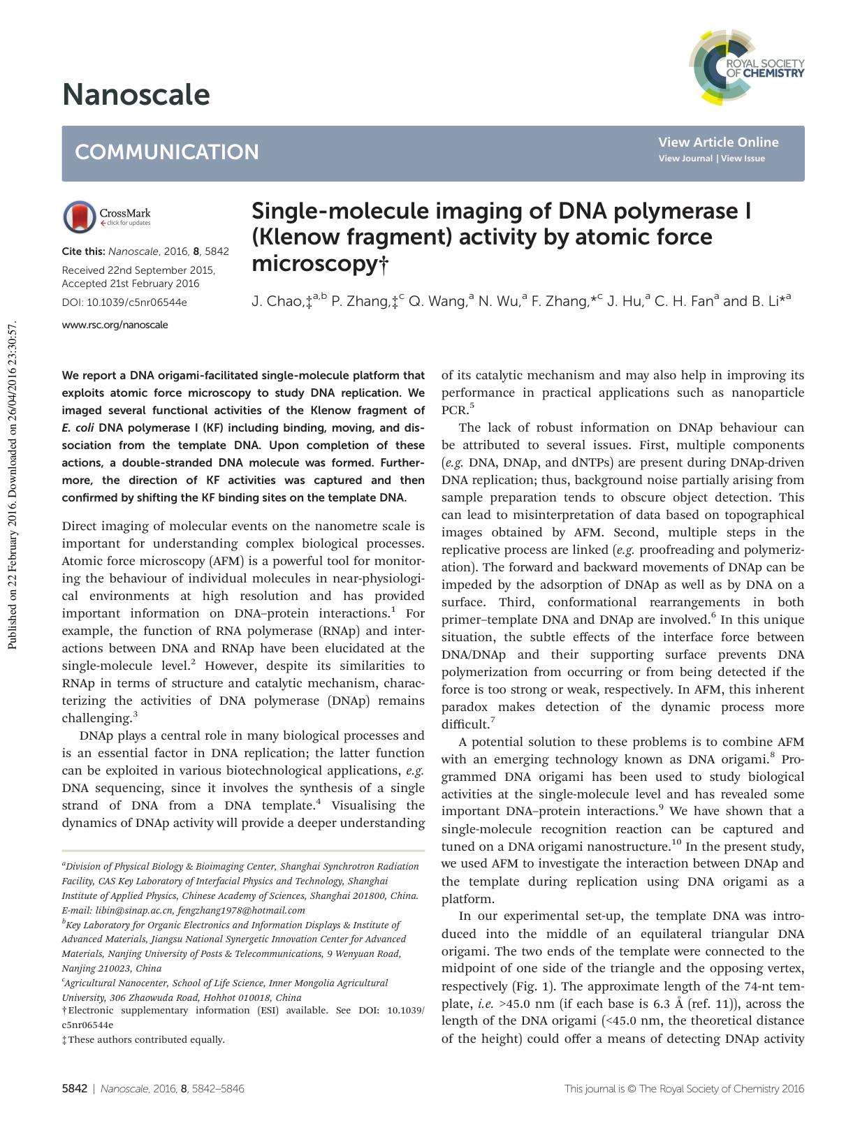Single-molecule imaging of DNA polymerase I (Klenow fragment) activity by atomic force microscopy by J. Chao P. Zhang Q. Wang N. Wu F. Zhang J. Hu C. H. Fan B. Li