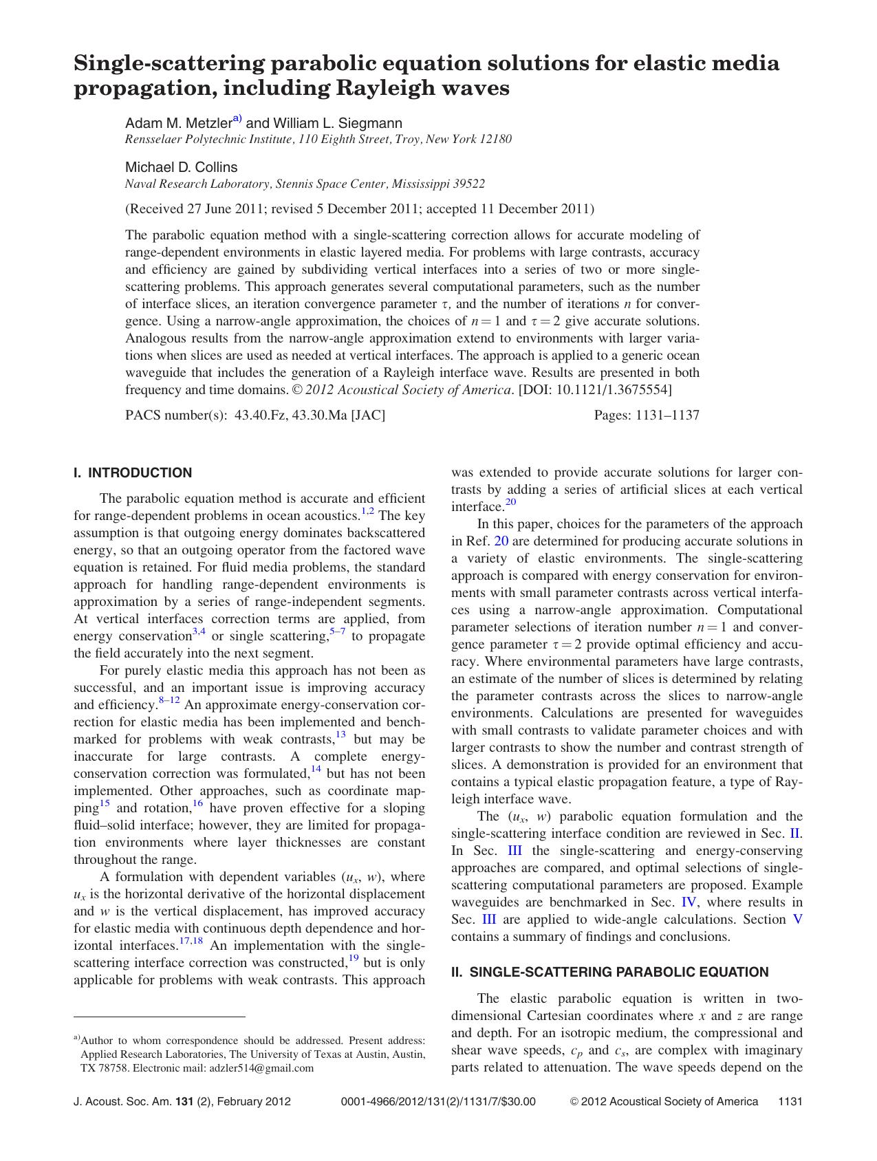 Single-scattering parabolic equation solutions for elastic media propagation, including Rayleigh waves by Adam M. Metzler William L. Siegmann and Michael D. Collins