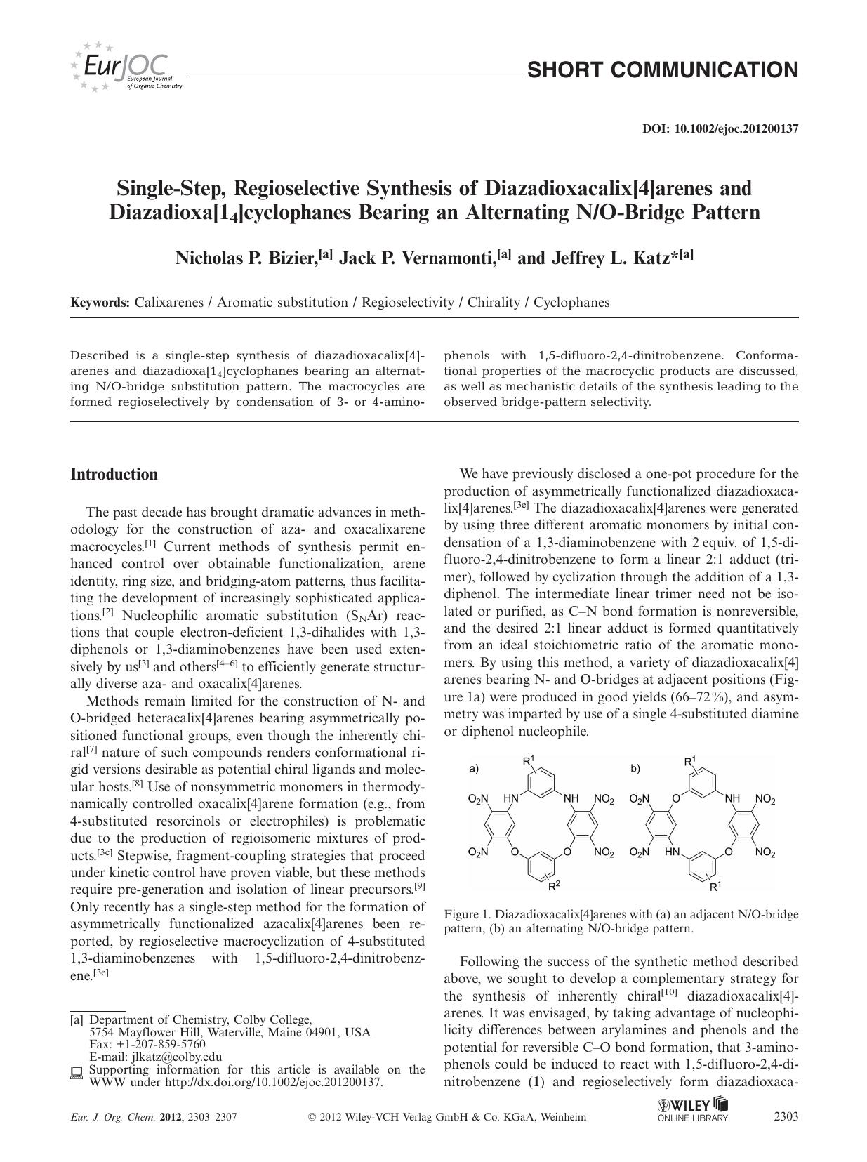 SingleStep, Regioselective Synthesis of Diazadioxacalix[4]arenes and Diazadioxa[14]cyclophanes Bearing an Alternating NOBridge Pattern by Unknown