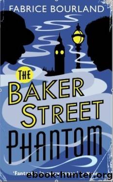 Singleton & Trelawney 01 The Baker Street Phantom by Fabrice Bourland