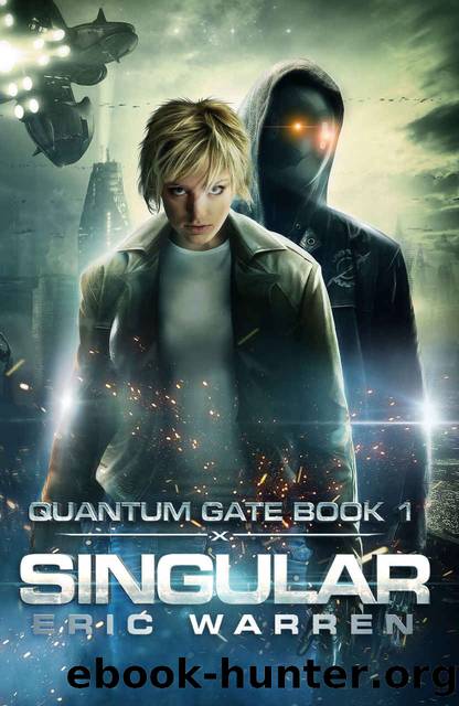 Singular (Quantum Gate Book 1) by Eric Warren