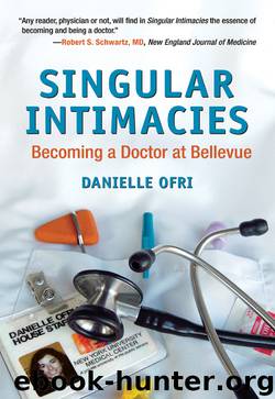 Singular Intimacies by Danielle Ofri