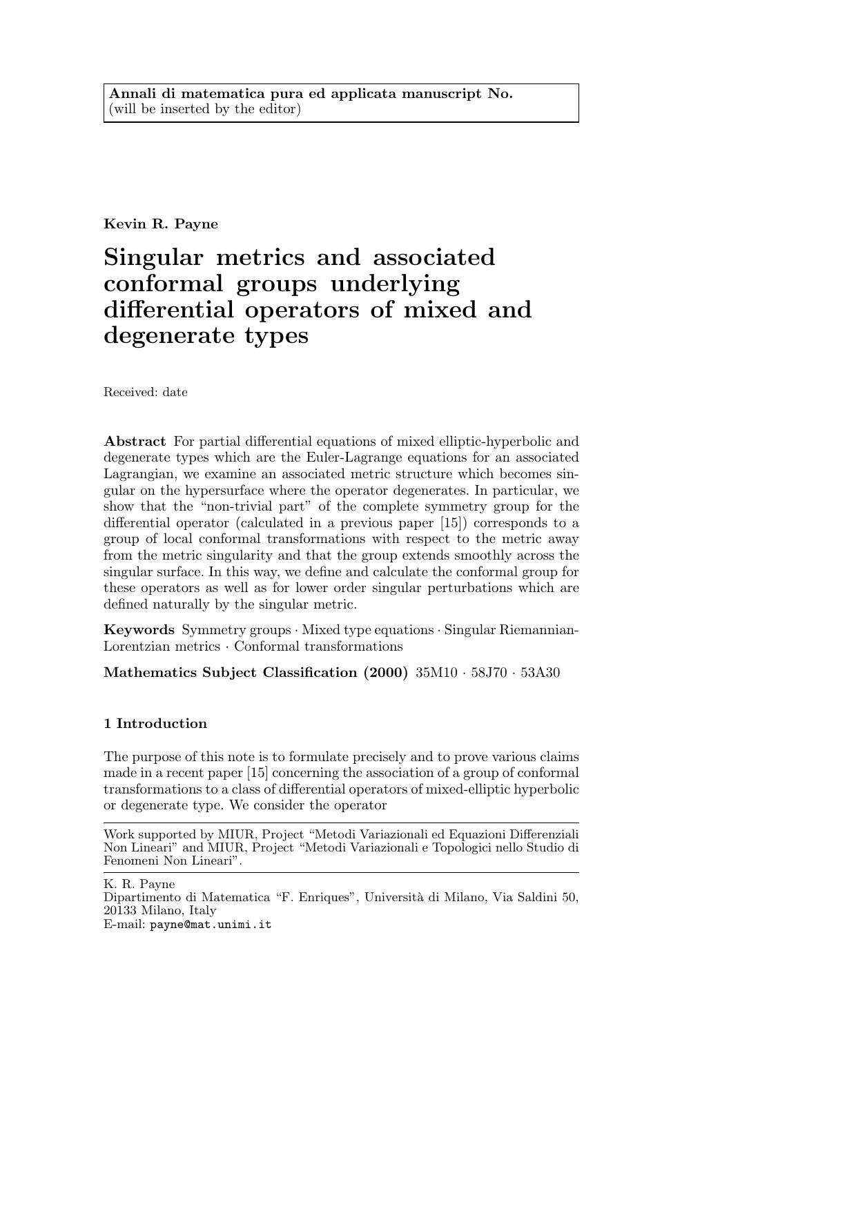 Singular metrics and associated conformal groups underlying differential operators of mixed and degenerate types by Payne K.R