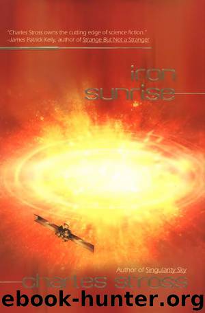Singularity 2 - Iron Sunrise by Charles Stross