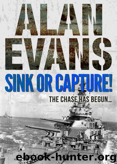 Sink or Capture! (Commander Cochrane Smith series) by Alan Evans