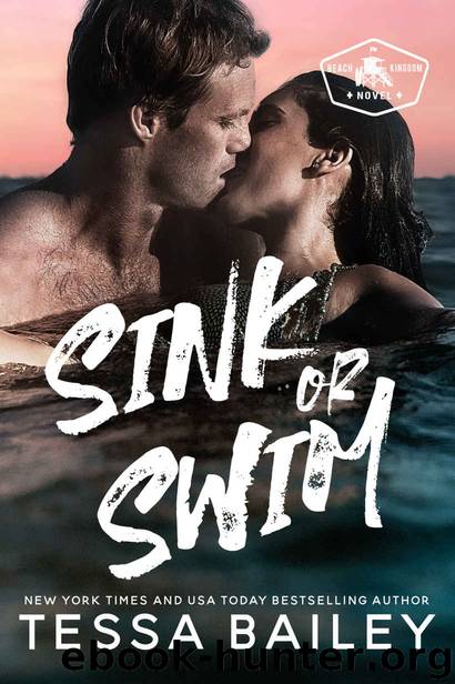 Sink or Swim (Beach Kingdom Book 3) by Tessa Bailey