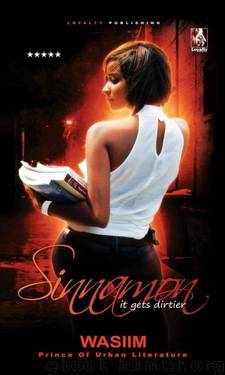 Sinnamon It Gets Dirtier by Wasiim