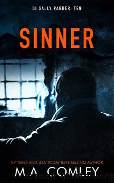 Sinner (DI Sally Parker Book 10) by M A Comley