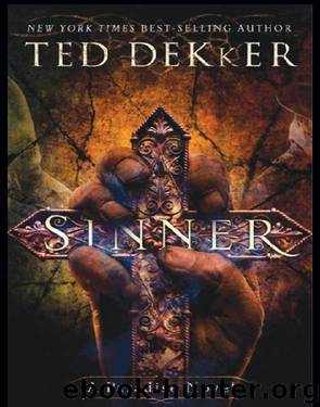 Sinner by Ted Dekker