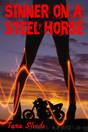 Sinner on a Steel Horse (Erotic Motorcycle Club Biker Romance) by Tara Shade