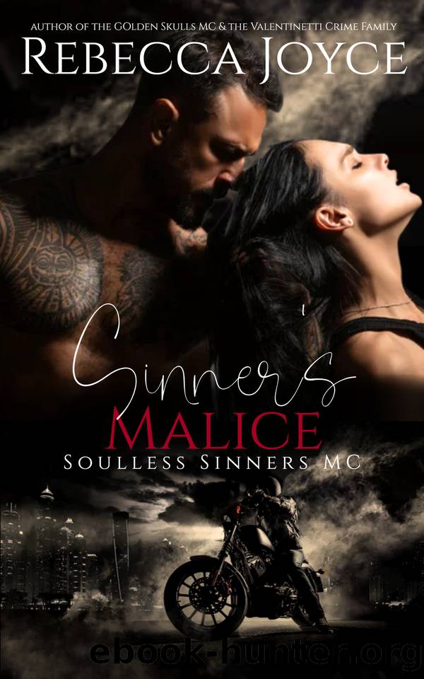 Sinner's Malice: Soulless Sinners MC (Soulless Sinners M.C. Book 4) by Rebecca Joyce