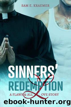 Sinners' Redemption by Sam E. Kraemer