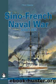 Sino-French Naval War 1884-1885 by Piotr Olender