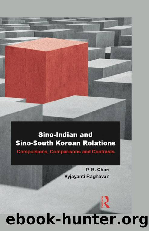 Sino-Indian and Sino-South Korean Relations by Chari P. R.;Raghavan Vyjayanti;