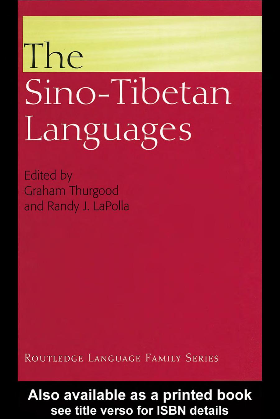 Sino-Tibetan Languages (Routledge Language Family Series) by G. Thurgood