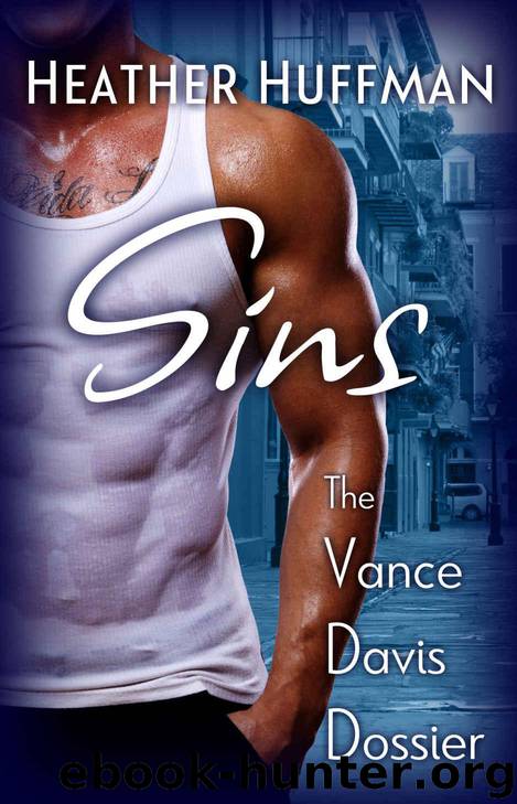 Sins (Vance Davis Dossier #2) by Heather Huffman