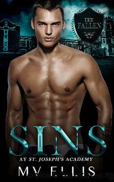 Sins at St Joseph's Academy: A Reverse Harem High School Bully Romance (The Fallen Book 1) by MV Ellis