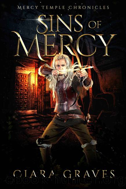 Sins of Mercy (Mercy Temple Chronicles Book 3) by Ciara Graves