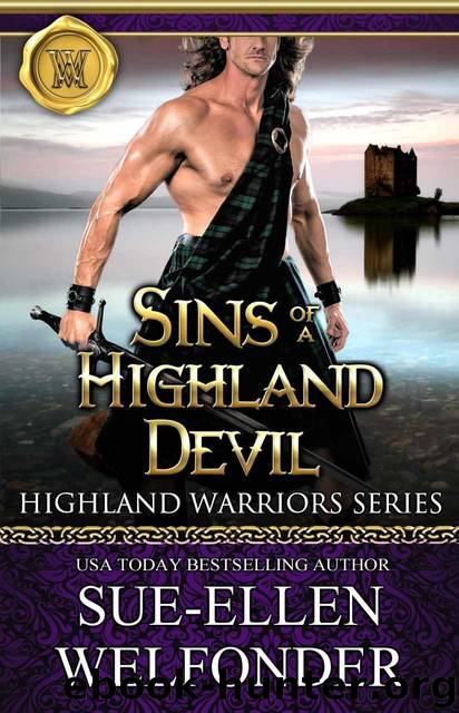 Sins of a Highland Devil (Highland Warriors Book 1) by Welfonder Sue-Ellen & Mackay Allie