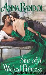 Sins of a Wicked Princess by Anna Randol