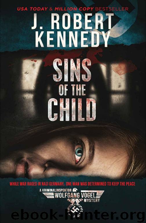 Sins of the Child - Wolfgang Vogel Series 02 (2020) by Kennedy J Robert