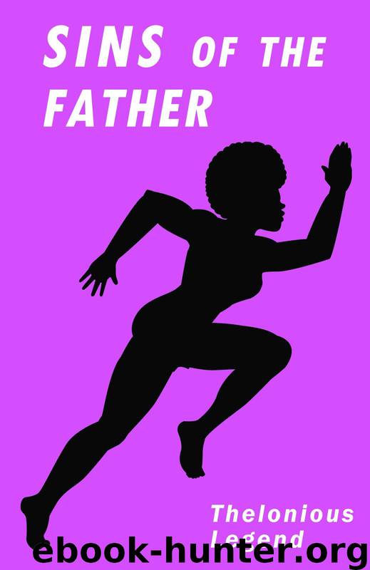 Sins of the Father (The Ascension Trilogy) (Volume 1) by Mr Thelonious Legend