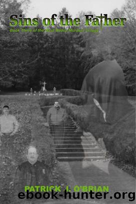 Sins of the Father by Patrick J O'Brian