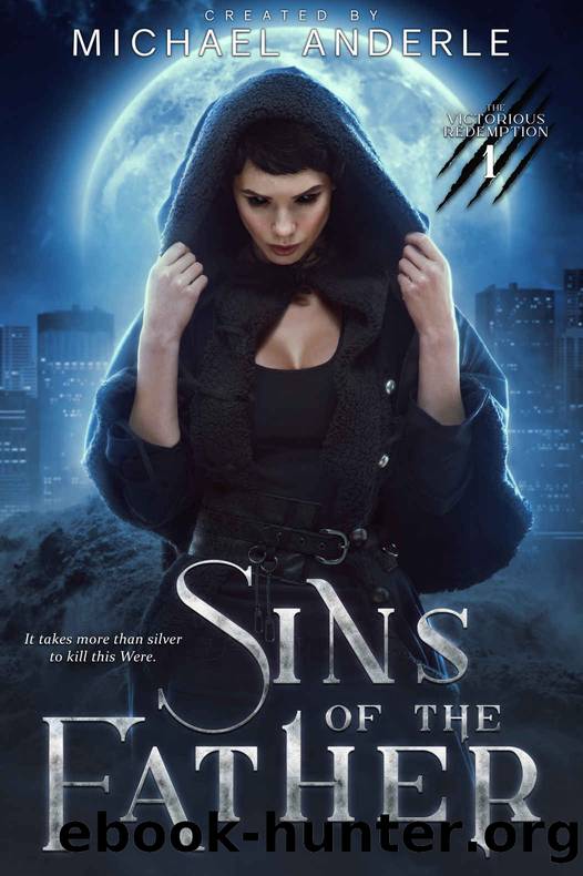 Sins of the Father: The Victorious Redemptionâ¢ Book 1 by Anderle Michael