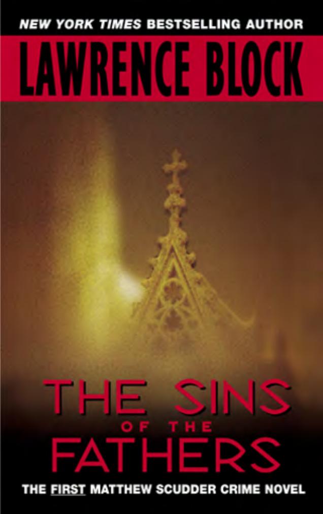 Sins of the Fathers by Block Lawrence
