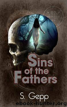 Sins of the Fathers by S. Gepp