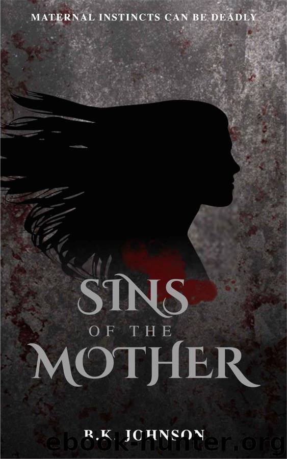 Sins of the Mother by B K Johnson