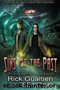 Sins of the Past: A Bill of the Dead  False Icons Crossover by Rick Gualtieri & R.E. Carr