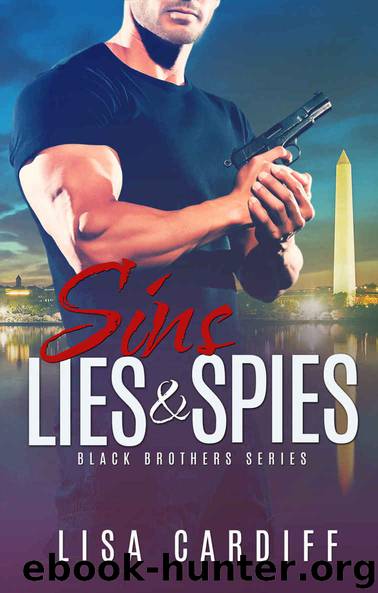 Sins, Lies & Spies (Black Brothers Series Book 2) by Lisa Cardiff